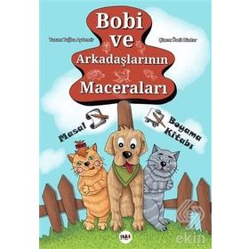 Bobi ve Arkadaşlarının Maceraları - Tuğba Aydemir