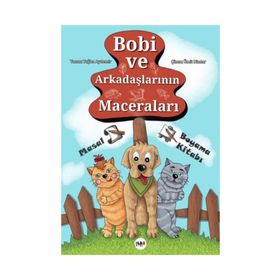 Bobi ve Arkadaşlarının Maceraları - Tuğba Aydemir