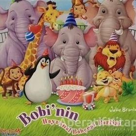 Bobi'nin Hayvanat Bahçesi Partisi - Julie Brante