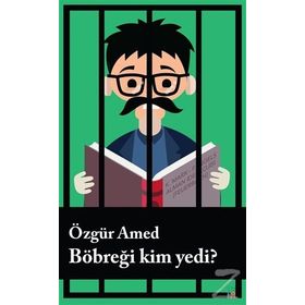 Böbreği Kim Yedi? - Özgür Amed