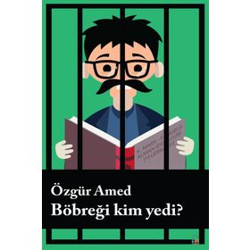 Böbreği Kim Yedi? - Özgür Amed