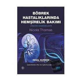 Böbrek Hastalıklarında Hemşirelik Bakımı - Nobel Yayınları