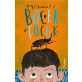 Böcek Çocuk - M. G. Leonard