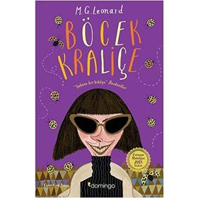 Böcek Kraliçe - M. G. Leonard