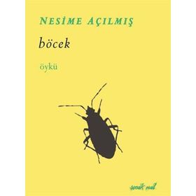 Böcek - Nesime Açılmış