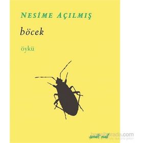Böcek - Nesime Açılmış