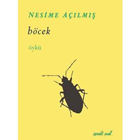 Böcek - Nesime Açılmış