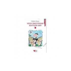 Böcek Orkestrasının Muhteşem Sınıfı 1 - Göknil Genç