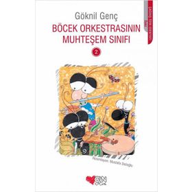 Böcek Orkestrasının Muhteşem Sınıfı 2 - Göknil Genç