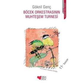 Böcek Orkestrasının Muhteşem Turnesi - Göknil Genç