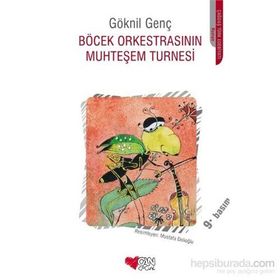 Böcek Orkestrasının Muhteşem Turnesi - Göknil Genç