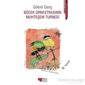 Böcek Orkestrasının Muhteşem Turnesi - Göknil Genç