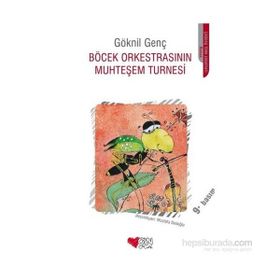 Böcek Orkestrasının Muhteşem Turnesi - Göknil Genç