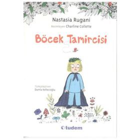 Böcek Tamircisi - Nastasia Rugani