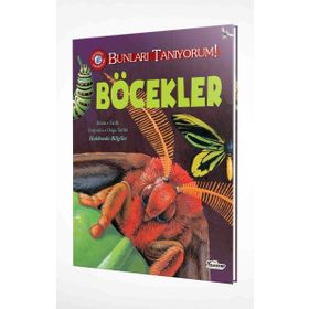 Böcekler - Bunları Tanıyorum! - Jane Parker - Teleskop Popüler Bilim