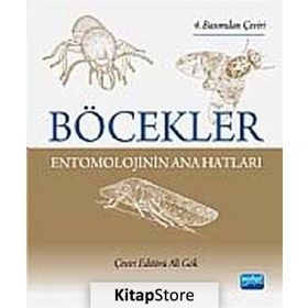 BÖCEKLER ENTOMOLOJININ ANA HATLARI THE INSECTS: AN OUTLINE OF ENTOMOLOGY - P. S. CRANSTONS;P. J. GULLAN