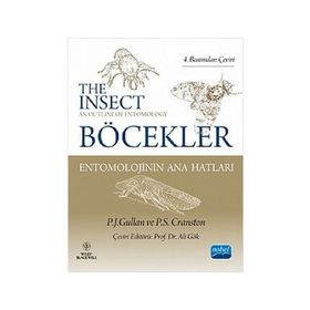 BÖCEKLER ENTOMOLOJININ ANA HATLARI THE INSECTS: AN OUTLINE OF ENTOMOLOGY - P. S. CRANSTONS;P. J. GULLAN