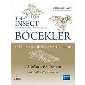 BÖCEKLER ENTOMOLOJININ ANA HATLARI THE INSECTS: AN OUTLINE OF ENTOMOLOGY - P. S. CRANSTONS;P. J. GULLAN