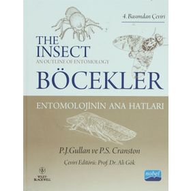 BÖCEKLER ENTOMOLOJININ ANA HATLARI THE INSECTS: AN OUTLINE OF ENTOMOLOGY - P. S. CRANSTONS;P. J. GULLAN
