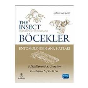 BÖCEKLER ENTOMOLOJININ ANA HATLARI THE INSECTS: AN OUTLINE OF ENTOMOLOGY - P. S. CRANSTONS;P. J. GULLAN