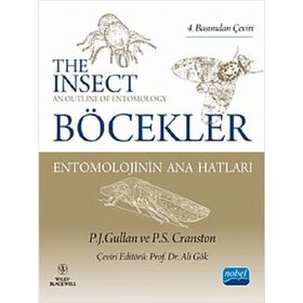 BÖCEKLER ENTOMOLOJININ ANA HATLARI THE INSECTS: AN OUTLINE OF ENTOMOLOGY - P. S. CRANSTONS;P. J. GULLAN