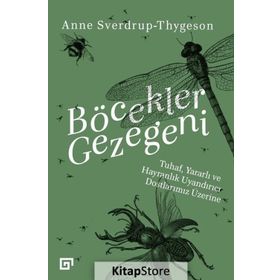 Böcekler Gezegeni - Anne Sverdrup-Thygeson