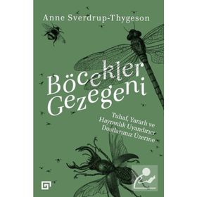 Böcekler Gezegeni - Anne Sverdrup-Thygeson