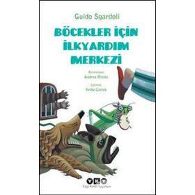 Böcekler İçin İlkyardım Merkezi - Guido Sgardoli