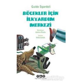 Böcekler İçin İlkyardım Merkezi - Yelda Gürlek