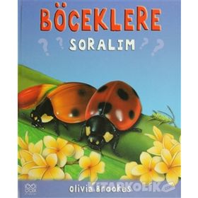 BÖCEKLERE SORALIM - OLIVIA BROOKES