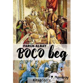 Boço Beg - Faruk Albay