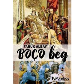 Boço Beg - Faruk Albay