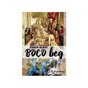 Boço Beg - Faruk Albay