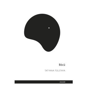 Böcü-Tatyana Tolstaya