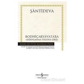 Bodhiçaryavatara - Aydınlanma Yoluna Giriş - Şantideva