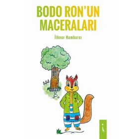 Bodo Ronun Maceraları - İlknur Hambarcı