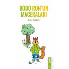 Bodo Ronun Maceraları - İlknur Hambarcı