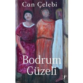 Bodrum Güzeli - Can Çelebi