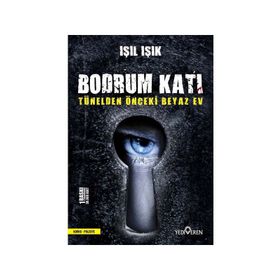 Bodrum Katı - Tünelden Önceki Beyaz Ev - Yediveren Yayınları