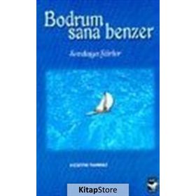 BODRUM SANA BENZER - HÜSEYIN TAHMAZ