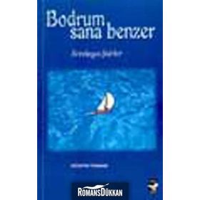 BODRUM SANA BENZER - HÜSEYIN TAHMAZ