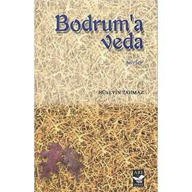 BODRUM'A VEDA - HÜSEYIN TAHMAZ