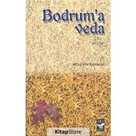 BODRUM'A VEDA - HÜSEYIN TAHMAZ