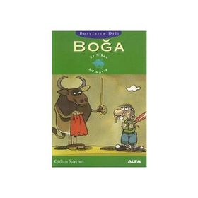 BOĞA BURÇLARIN DILI (21 NISAN - 20 MAYIS) - GÜLTEN SUVEREN