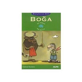 BOĞA BURÇLARIN DILI (21 NISAN - 20 MAYIS) - GÜLTEN SUVEREN