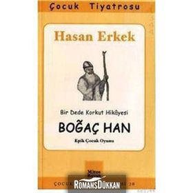 BOĞAÇ HAN - HASAN ERKEK