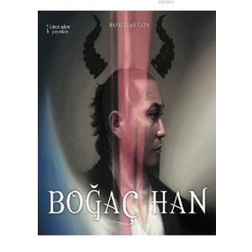 Boğaç Han - Hayrullah Kaya