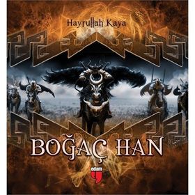 Boğaç Han - Hayrullah Kaya