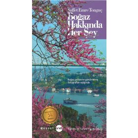 BOĞAZ HAKKINDA HER ŞEY - SAFFET EMRE TONGUÇ;PAT YALE