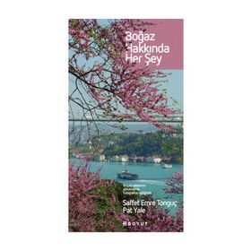 BOĞAZ HAKKINDA HER ŞEY - SAFFET EMRE TONGUÇ;PAT YALE